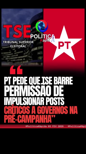 PT QUER BARRAR CRÍTICAS NO TSE! PARTIDO DE LULALADRÃO PEDE QUE JUSTIÇA ELEITORAL PROÍBA IMPULSIONAR. 2026/02/03.