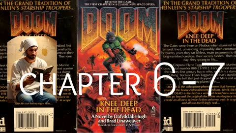 DOOM # 1: KNEE DEEP IN THE DEAD - SHAUDIOBOOK - CH 6 - 7