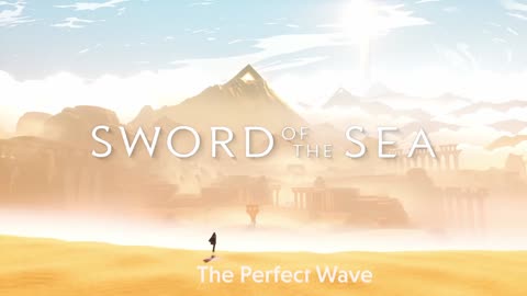 Sword of the Sea OST - The Perfect Wave