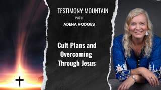 Cult Plans and Overcoming with Jesus
