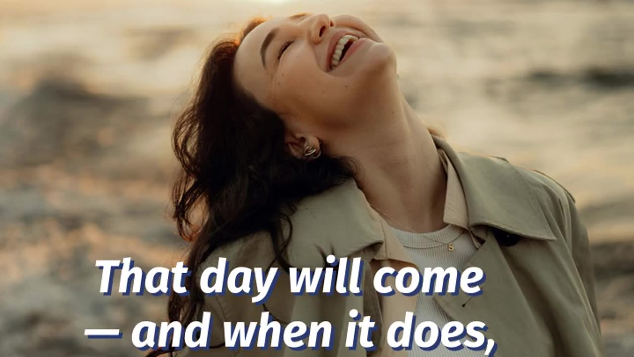 The Day Will Come, #Motivation, #For You