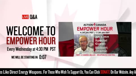 Robert Brame - Canada Ablaze: Weaponized Control July 2 2025