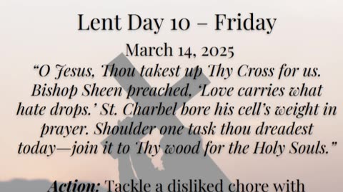 Lent Day 10 – Friday (March 14, 2025) – Station 2: Jesus Takes Up His Cross