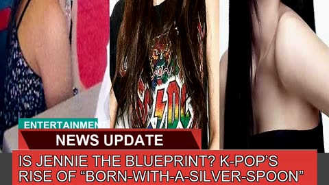 Is Jennie the Blueprint Kpops Rise of Bornwit