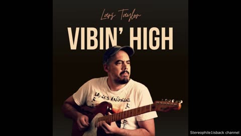 Lars Taylor - Vibin' High
