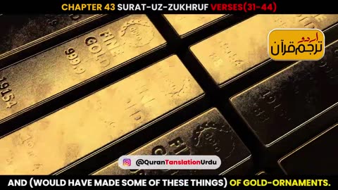 Surat-uz-Zukhruf Verses 31-44 Urdu Translation