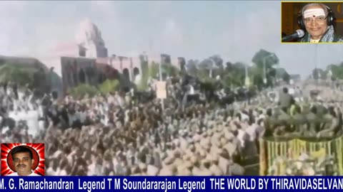 M. G. Ramachandran Legend 24-12-1987 & T M Soundararajan Legend The World By Thiravidaselvan,
