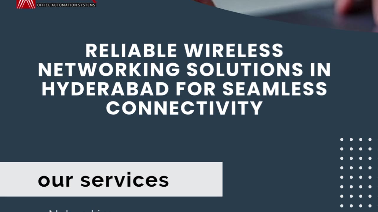 Reliable Wireless Networking Solutions in Hyderabad for Seamless Connectivity