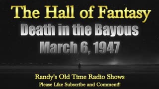 47-03-06 Hall of Fantasy Death in the Bayous