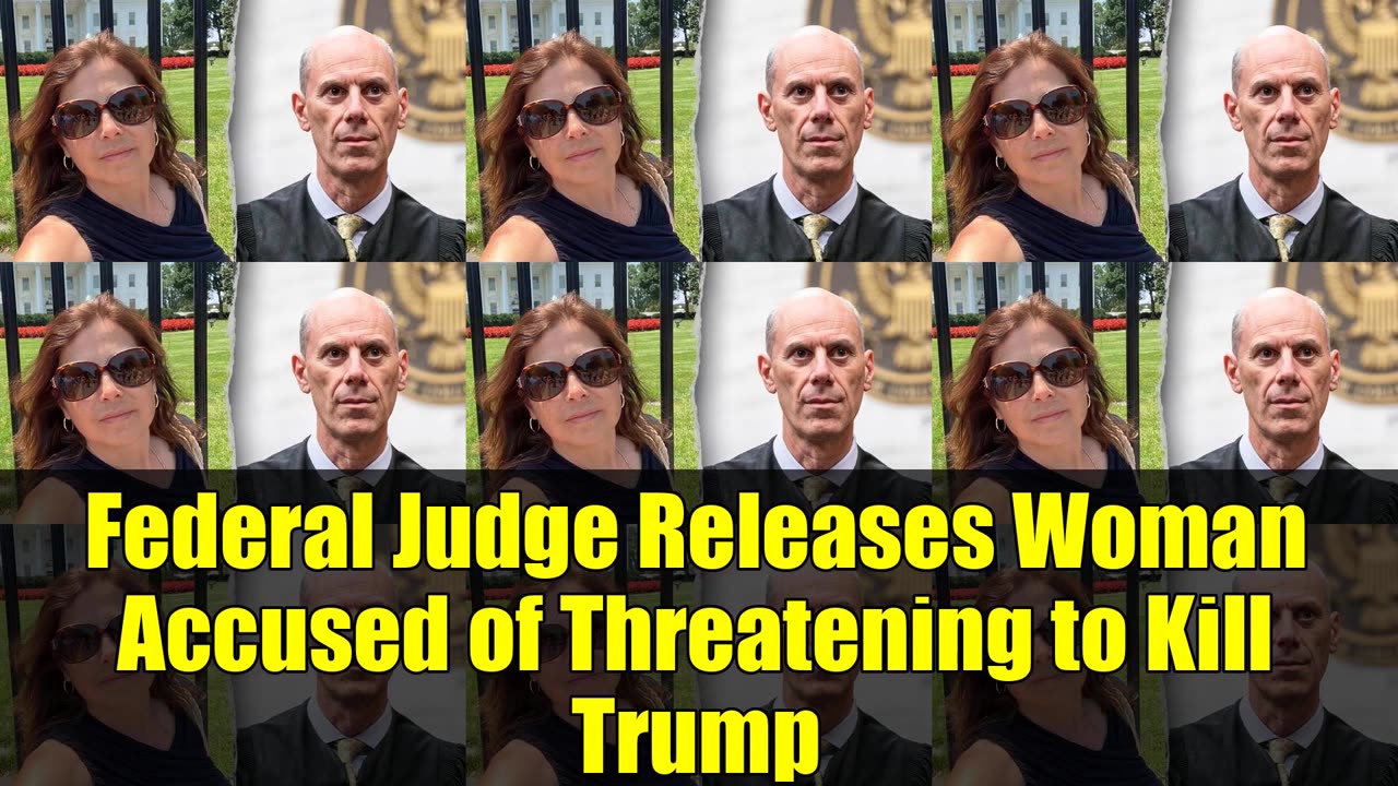 Federal Judge Releases Woman Accused of Threatening to Kill Trump