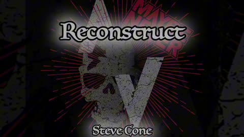 Steve Cone Reconstruct new release info #hardrock #original