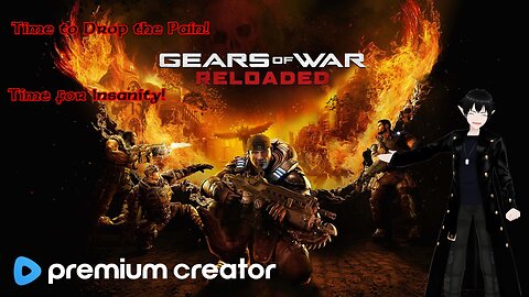 [Vtuber] Gears of War: reloaded insanity diff ep.1