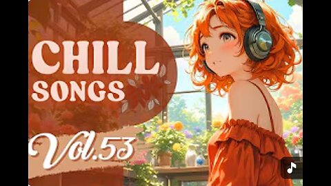 Chill Songs Vol.53 _ Mellow R_B, Cozy Lo-fi _ Soft Jazz for Focus, Journaling _ Quiet Moments