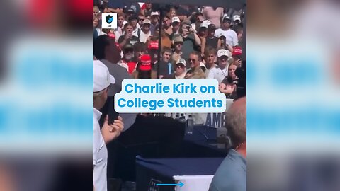 ❌ Charlie Kirk on College Students 🤣