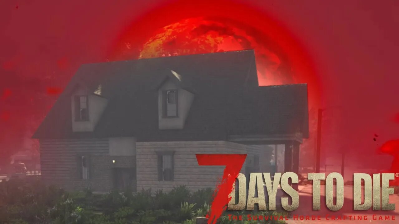 First blood moon║7 Days to die║