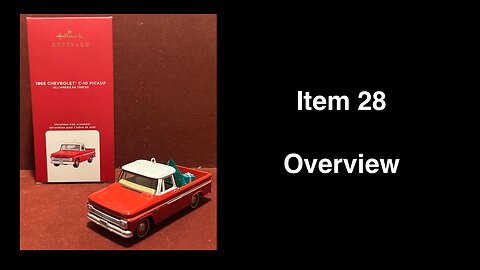 Item 28: 2020 Hallmark Keepsake Ornament 1966 Chevrolet C 10 Pickup