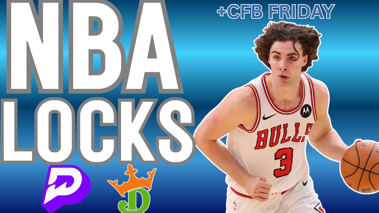 NBA / CFB FRIDAY - THE ONLY BET YOU NEED + TOP PLAYER PROPS