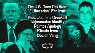 The U.S. Does Not Want "Liberation" for Iran; Plus: Jasmine Crockett Rejuvenates Identity Politics Apology Rituals from Bowen Yang | SYSTEM UPDATE #564
