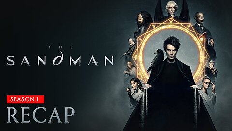 The Sandman | Season 1 Recap | Netflix