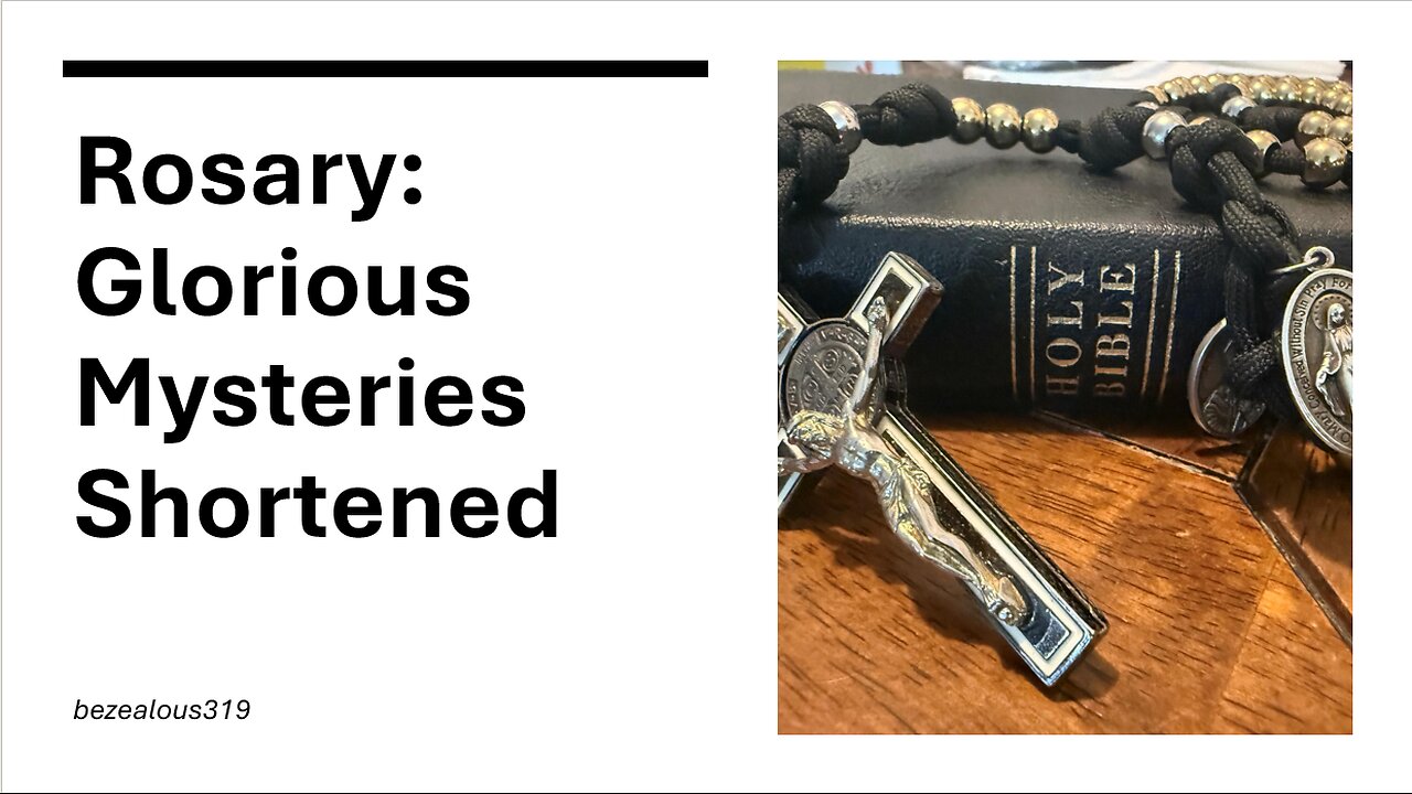 Rosary Glorious Mysteries Shortened