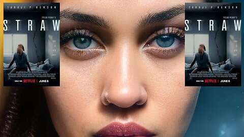"STRAW" by Tyler Perry on Netflix- My Thoughts : I AM Racquel
