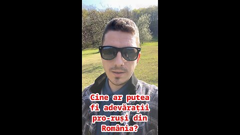 Cine ar putea fi adevărații pro-ruși din România?