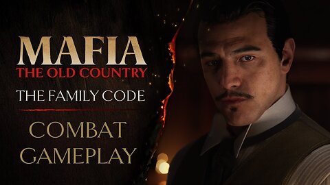 Mafia: The Old Country - Official Combat Gameplay Trailer