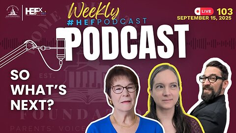 #HEFPodcast - Episode 103 - So, What's Next?