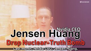 Nvidia CEO, Jensen Huang, Drop Nuclear-Truth Bomb! 😳