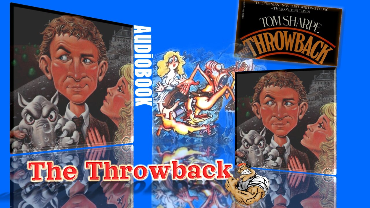 Tom Sharpe "The Throwback" Audiobook part 1 of 2