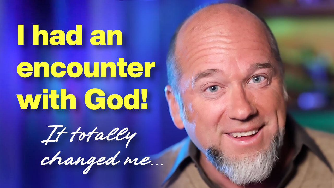 I had an encounter with God, that CHANGED EVERYTHING!