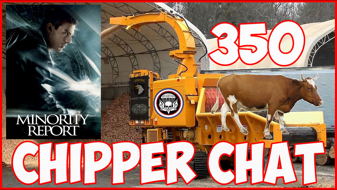 🔴The American Cattle Industry Is Owned By Foreigners | Minority Report Is Real | Chipper Chat 350