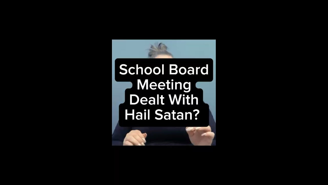 School Board Meeting Dealt With Hail Satan? 😱