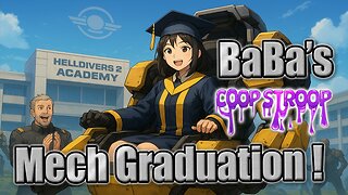 BaBa GRADUATES ! Mech Pilot Academy in #Helldivers2 #Vtuber #Gamergirl