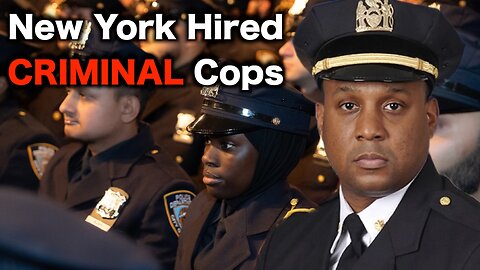 NYPD Illegally Hired CRIMINALS To Be Cops