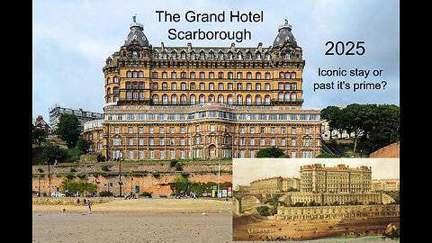Inside The Grand Hotel Scarborough 2025 | Iconic Seaside Stay or Past Its Prime? 🇬🇧