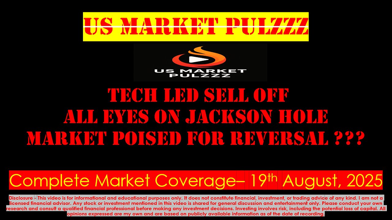 US MARKET NEWS, UPDATES AND WRAP - 19 August, 2025