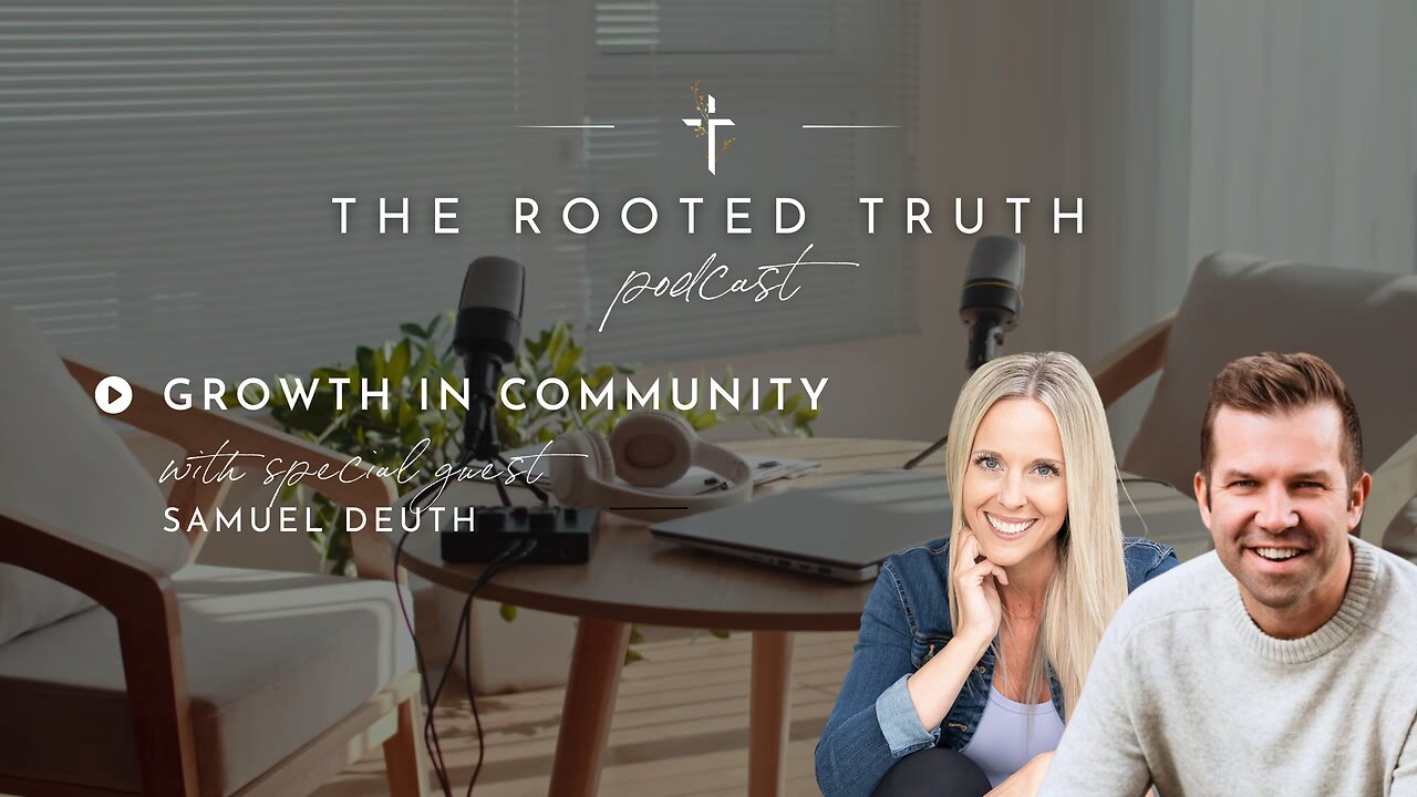 Growth in Community with Pastor Samuel Deuth