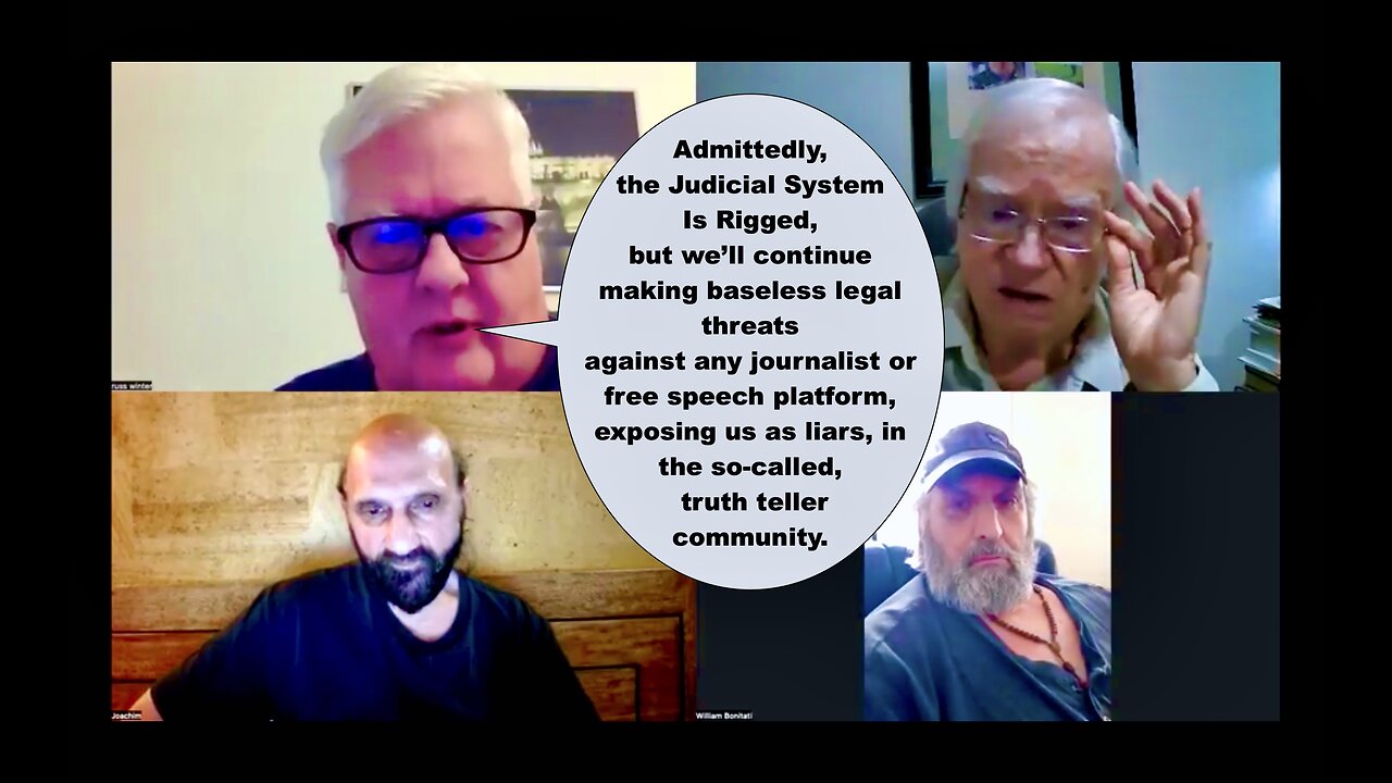 Jim Fetzer Russ Winter Bill Bonitati Admit Judicial System Is Rigged While Threatening Legal Action