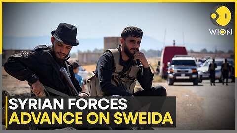 Syrian Forces Advance on Sweida; Sectarian Clashes Leave At Least 99 Dead And Scores Injured | WION