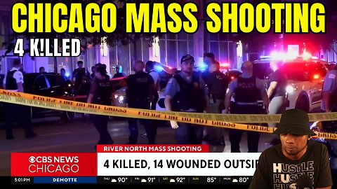 CHICAGO MASS SHOOTING 4 KILLED!