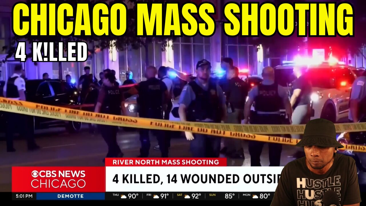 CHICAGO MASS SHOOTING 4 KILLED!