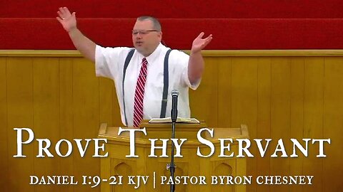 Prove Thy Servant