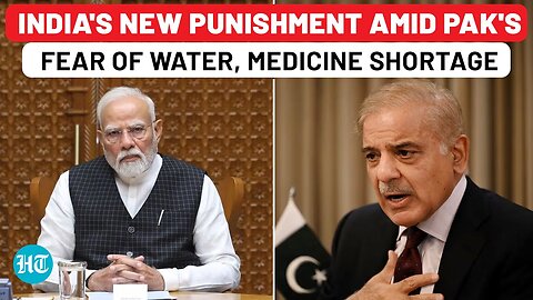 India's Surprise New Punishment Amid Pakistan's Water, Medicine Shortage Fear| Pahalgam| Import Ban