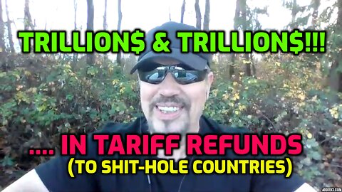 TRILLIONS AND TRILLIONS.... IN TARIFF REFUNDS (SHARE)