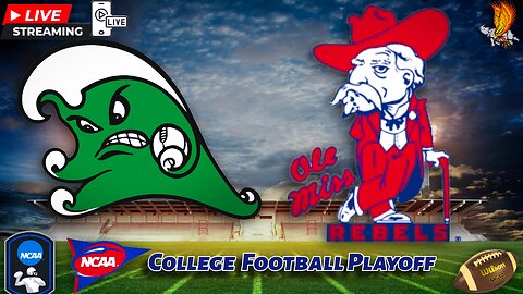 Tulane Green Wave vs Ole Miss Rebels: CFP LIVE Play by Play and Watch Party