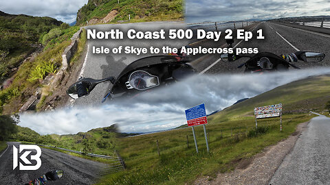 North Coast 500 Day 2 Ep 1 - The Isle of Skye to the Applecross Pass.