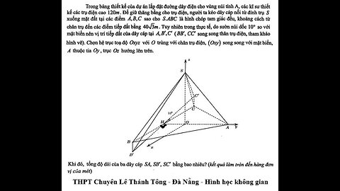THPT Chuyên Lê Thánh Tông (Đà Nẵng): Toán 11: Trong bảng thiết kế của dự án lắp đặt đường dây điện
