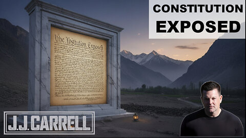 The J.J. Carrell Show EP58: Do We Have a Constitution?