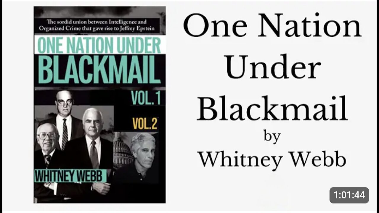 One Nation Under Blackmail Vol. 1 & 2 by Whitney Webb (2022) - Audiobook - Part 2